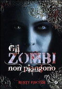 Copertina  Gli zombi non piangono