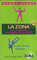 Copertina  La zona : la nuova alimentazione
