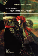 Copertina  Lo zio Bernac alla corte di Napoleone