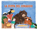 Copertina  La zuppa del coraggio