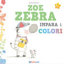 Copertina  Zoe Zebra impara i colori