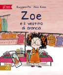 Copertina  Zoe e il vestito di arancia