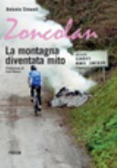 Copertina  Zoncolan : la montagna diventata mito