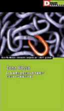 Copertina  Zona rossa : le quattro giornate di Napoli contro il Global forum
