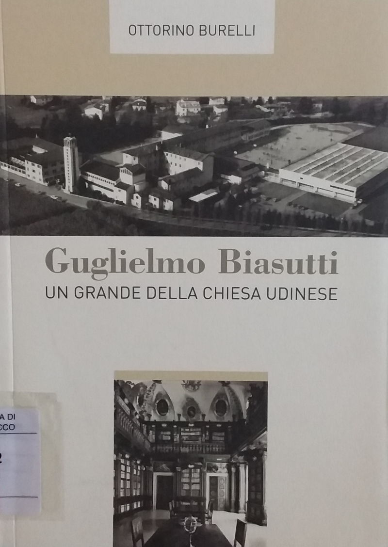 Copertina  Guglielmo Biasutti, un grande della Chiesa udinese