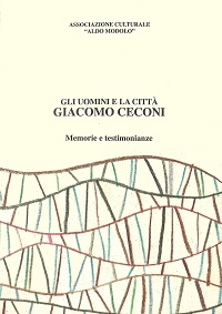 Copertina  Gli uomini e la città : Giacomo Ceconi : memorie e testimonianze 