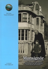 Copertina  Monsignôr : la vita di mos. Luigi Ridolfi, il suo impegno per gli emigranti, il suo amore per Avasinis